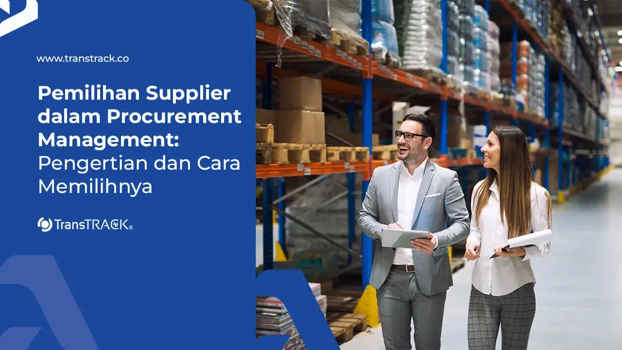 Pemilihan Supplier dalam Procurement Management